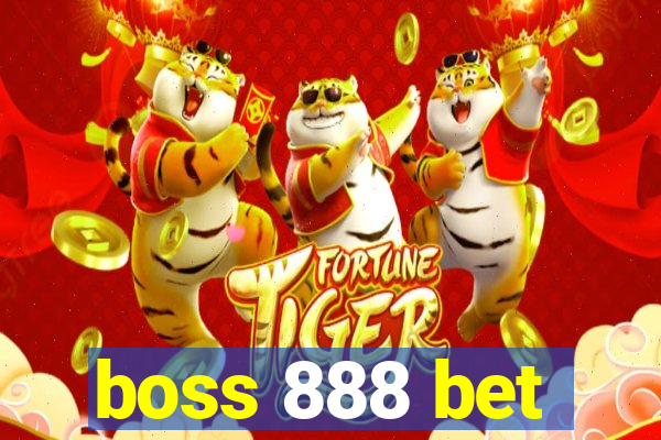 boss 888 bet